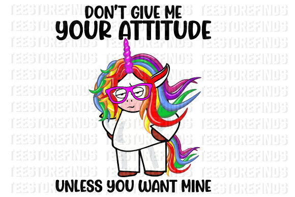 Don’t Give Me Your Attitude Unless Graphics