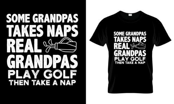 Grandpas Naps T-Shirt Graphics for Print Templates
