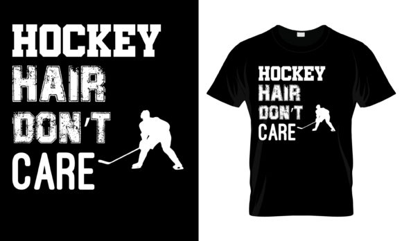 Hockey Hair Don’t Care Graphics for Print Templates