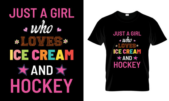 Just a Girl Who Loves Ice Cream Graphics for Print Templates