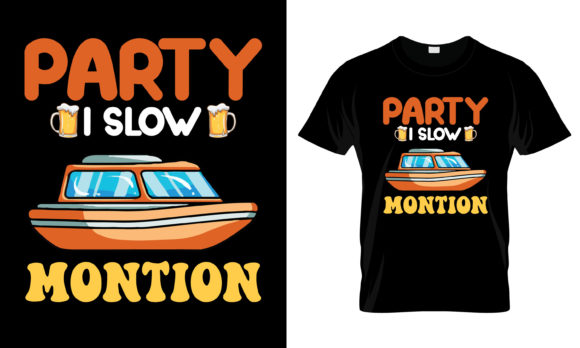 Party Slow Montion T-Shirt Graphics for Print Templates