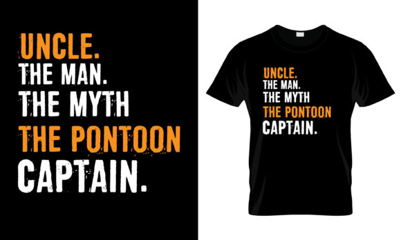 Uncle the Man the Myth T-Shirt Graphics for Local Branding